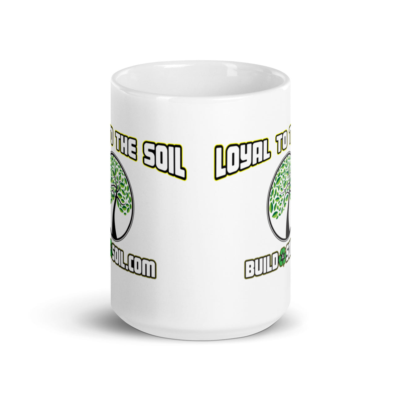 Loyal To The Soil - Coffee Mug