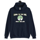 Loyal To The Soil Hoodie