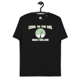 Loyal To The Soil T-Shirt 100% Organic