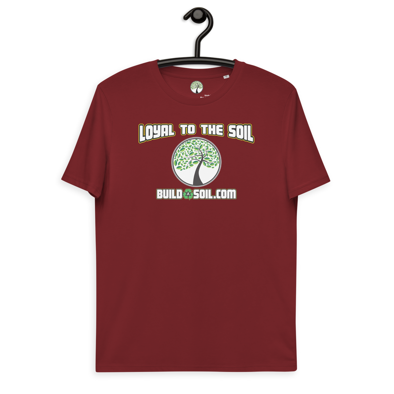 Loyal To The Soil T-Shirt 100% Organic