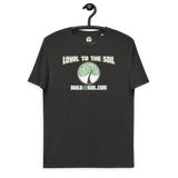 Loyal To The Soil T-Shirt 100% Organic