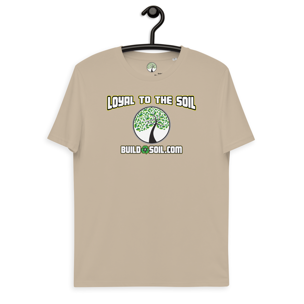 Loyal To The Soil T-Shirt 100% Organic