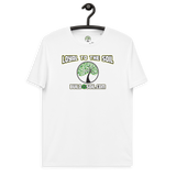 Loyal To The Soil T-Shirt 100% Organic