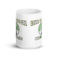 Thumbnail for Loyal To The Soil - Coffee Mug